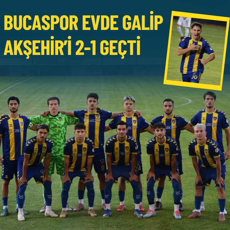 Bucaspor evde galip: Akşehirspor'u 2-1 geçti