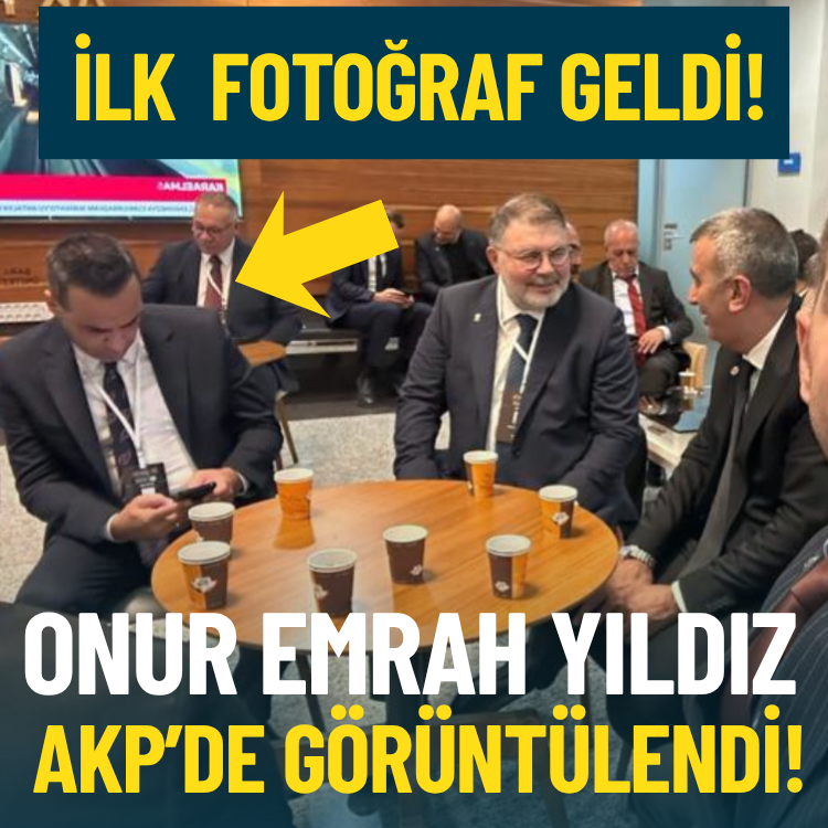 İlk fotoğraf geldi: Onur Emrah Yıldız AKP’de görüntülendi!