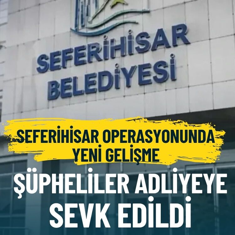 Seferihisar operasyonunda yeni gelişme… Şüpheliler adliyeye sevk edildi