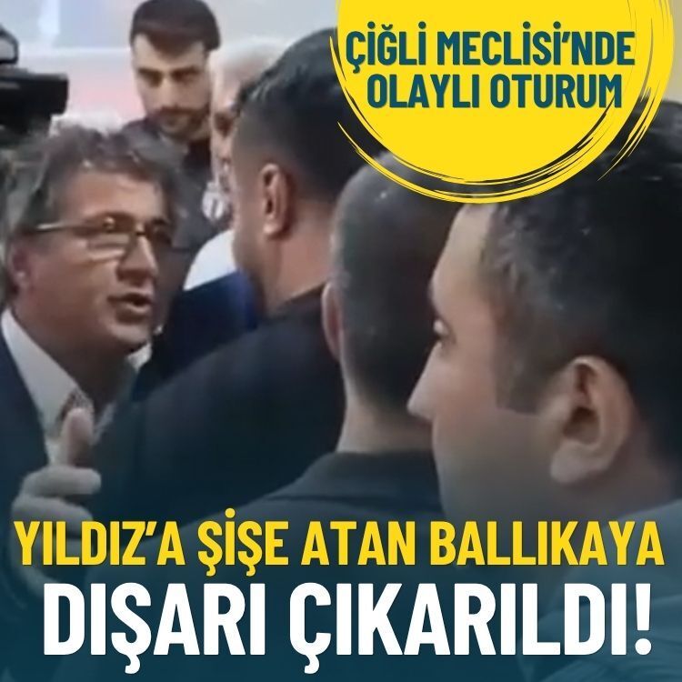 Çiğli Meclisi’nde olaylı oturum: Yıldız’a şişe atan Ballıkaya dışarı çıkarıldı