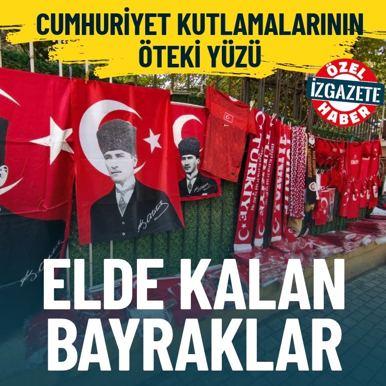 Cumhuriyet kutlamalarının öteki yüzü… Elde kalan bayraklar