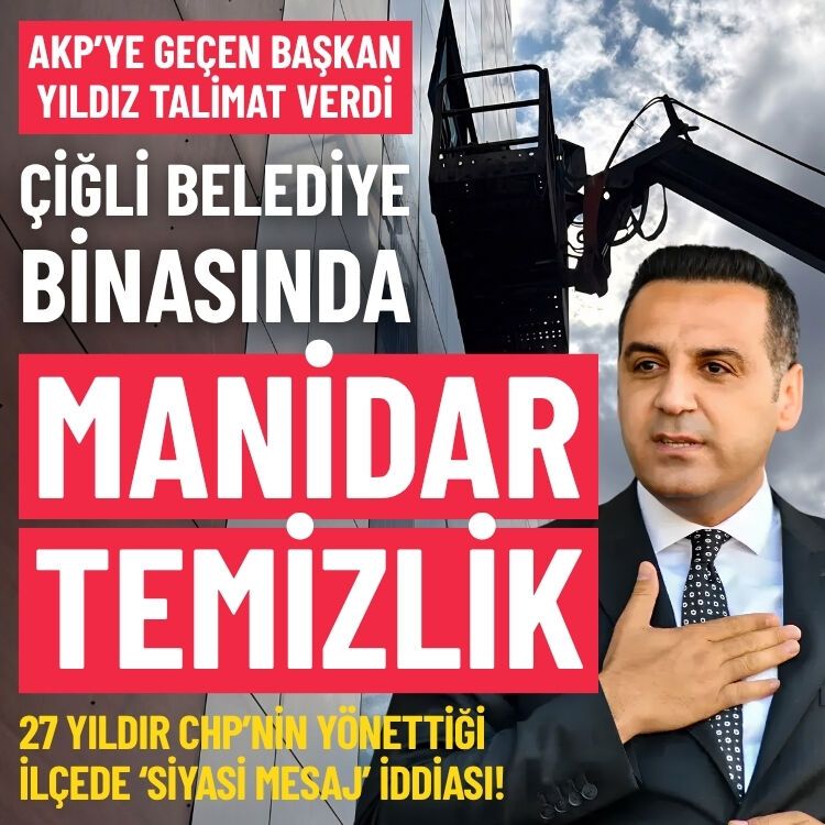 AKP’ye geçen Yıldız talimat verdi: Çiğli Belediyesi’nde manidar temizlik!