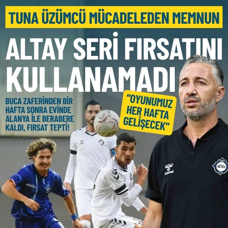 Altay seri fırsatını kullanamadı: Tuna Üzümcü takımından memnun