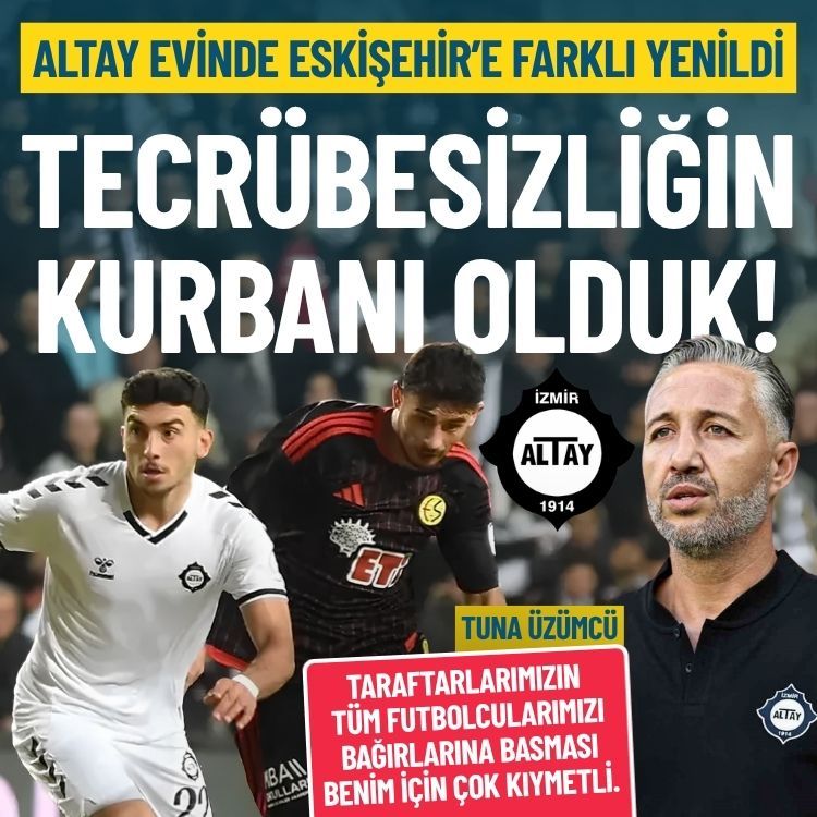 Altay evinde Eskişehir’e direnemedi: Tecrübesizliğin kurbanı olduk!