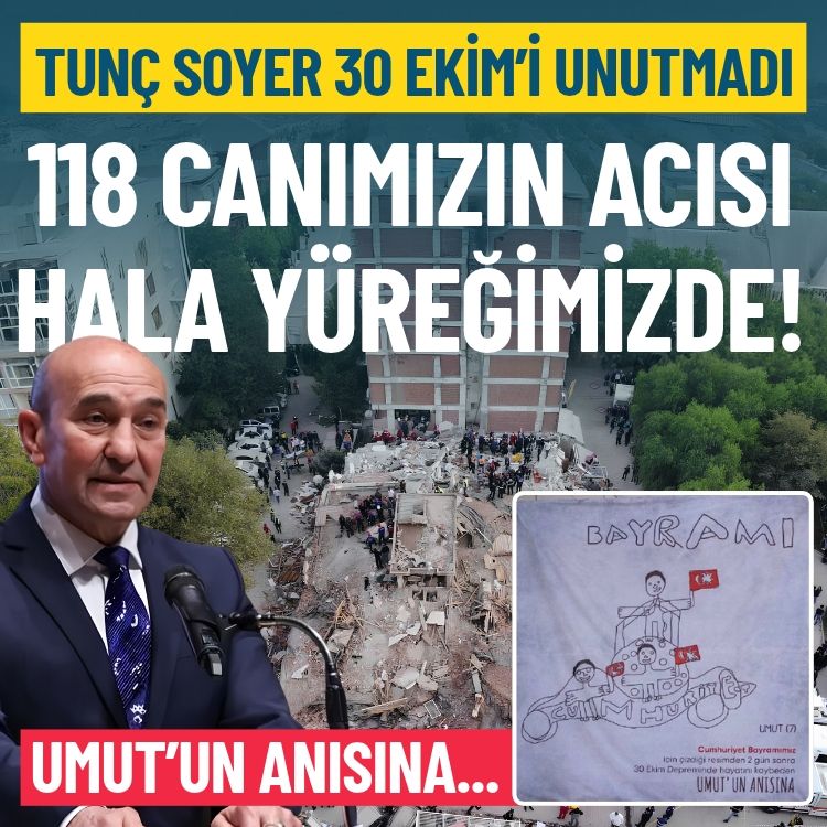 Tunç Soyer 30 Ekim’i unutmadı: 118 canımızın acısı hala yüreğimizde!
