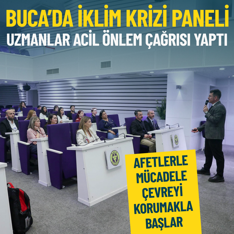 Buca’da iklim krizi paneli: Uzmanlar acil önlem çağrısı yaptı
