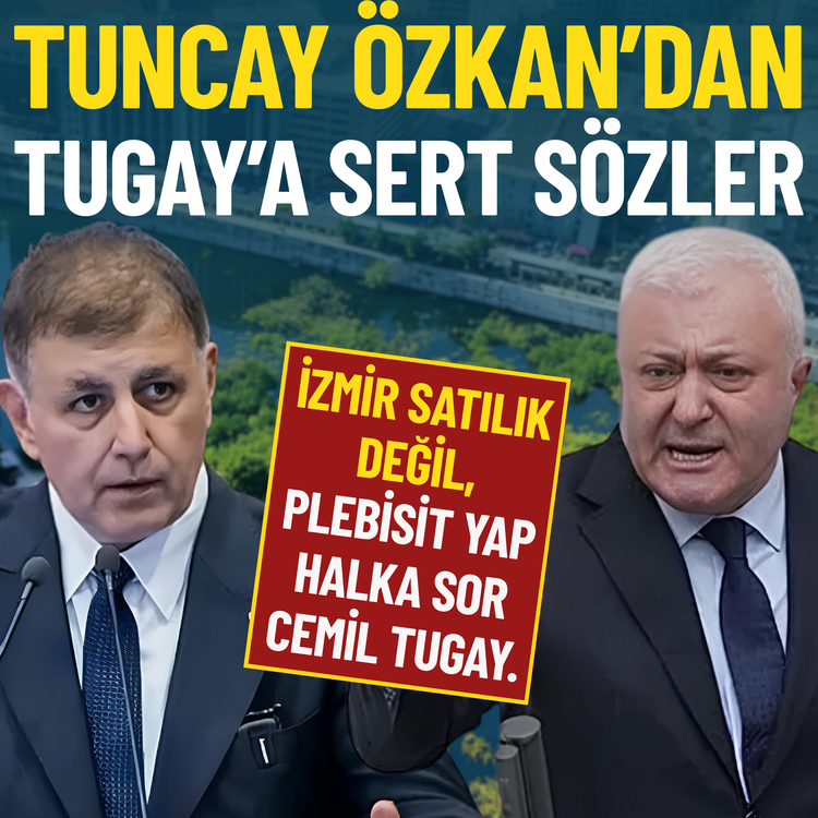 Tuncay Özkan’dan Tugay’a sert sözler: Basmane çukuru satılamaz! İzmirliye soralım!