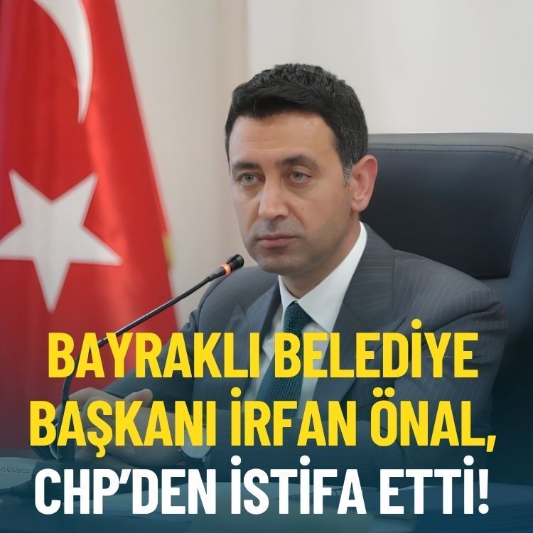 Bayraklı Belediye Başkanı İrfan Önal, CHP’den istifa etti!