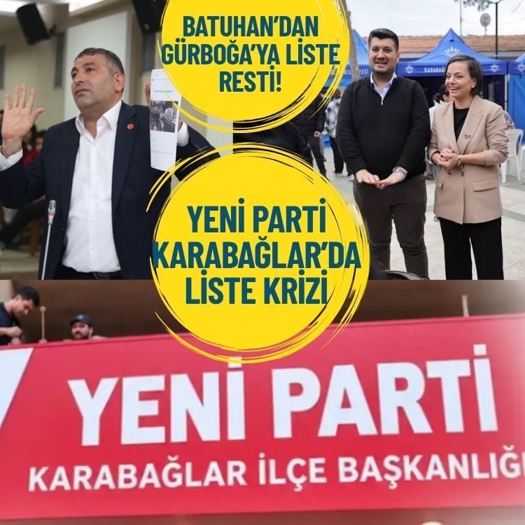 Yeni Parti Karabağlar’da liste krizi: Batuhan’dan Gürboğa’ya liste resti