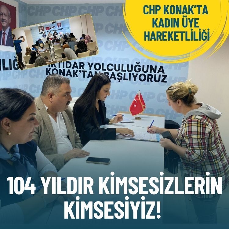 CHP Konak’ta kadın üye hareketliliği: 104 yıldır kimsesizlerin kimsesiyiz!
