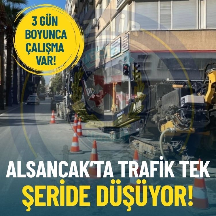 Alsancak’ta trafik tek şeride düşüyor: 3 gün boyunca çalışma var!