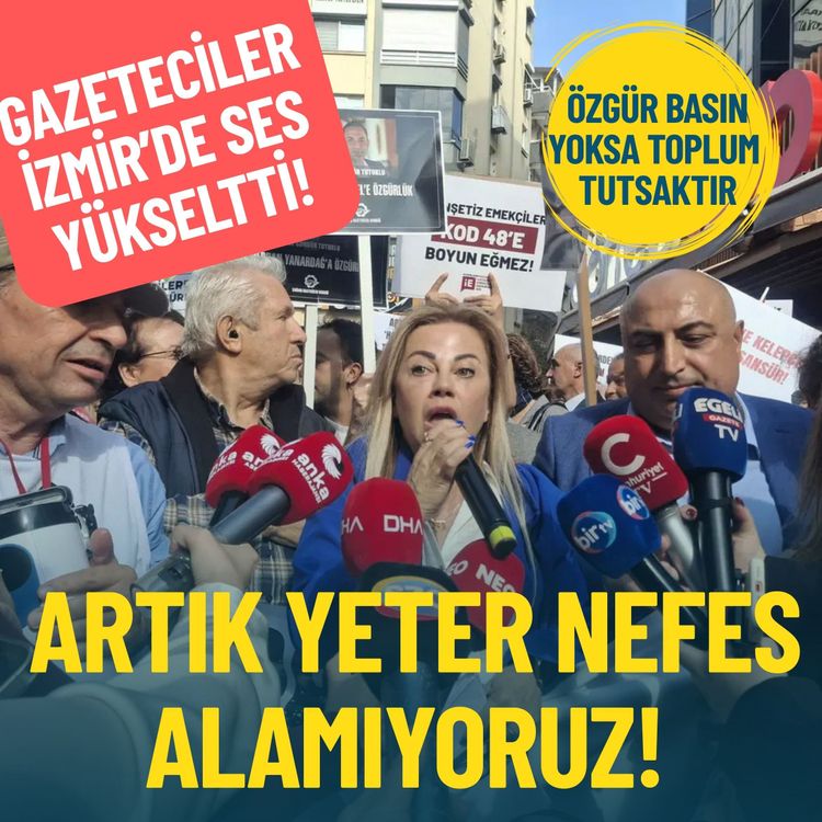 Gazeteciler İzmir’de ses yükseltti: Artık yeter nefes alamıyoruz!