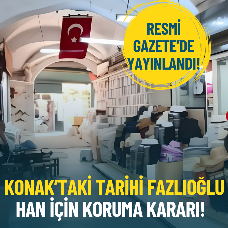 Resmi Gazete’de yayınlandı: Konak’taki tarihi Fazlıoğlu Han için koruma kararı