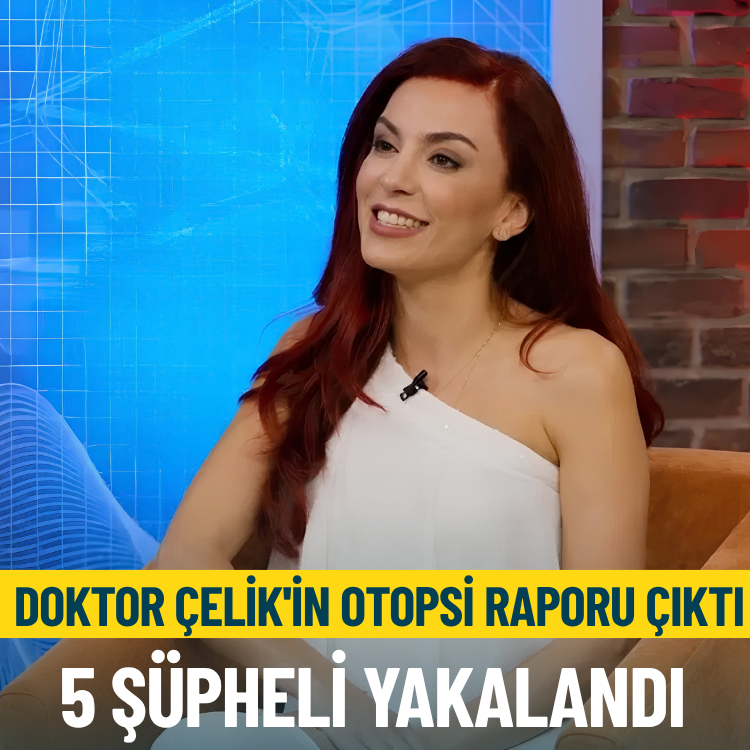 Doktor Özlem Gülten Çelik'in otopsi raporu çıktı: 5 şüpheli yakalandı
