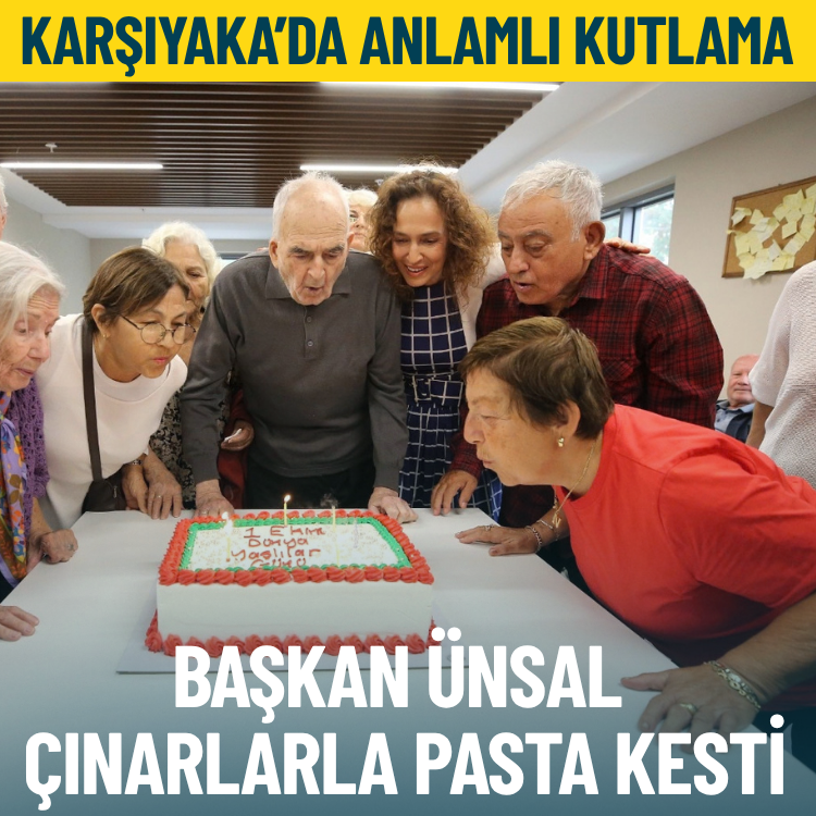 Karşıyaka’da ‘Dünya Yaşlılar Günü’ kutlandı: Başkan Yıldız Ünsal çınarlarla pasta kesti