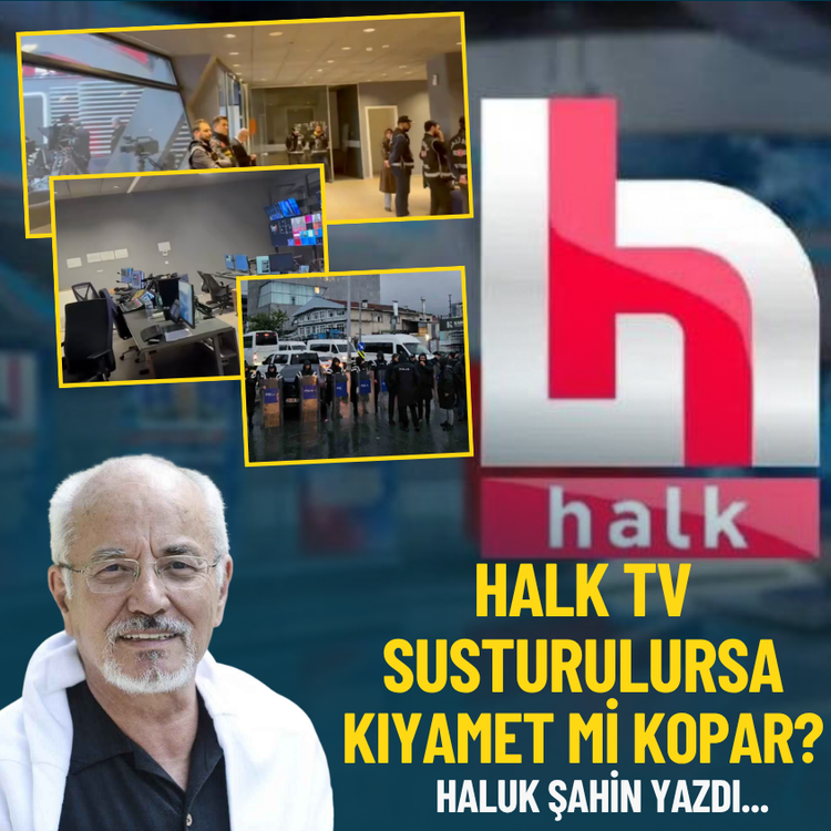 Halk TV susturulursa kıyamet mi kopar?