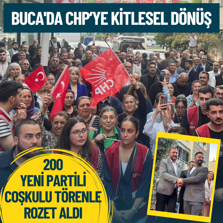 Buca'da CHP’ye kitlesel dönüş: 200 YENİ Partili coşkulu törenle rozet aldı