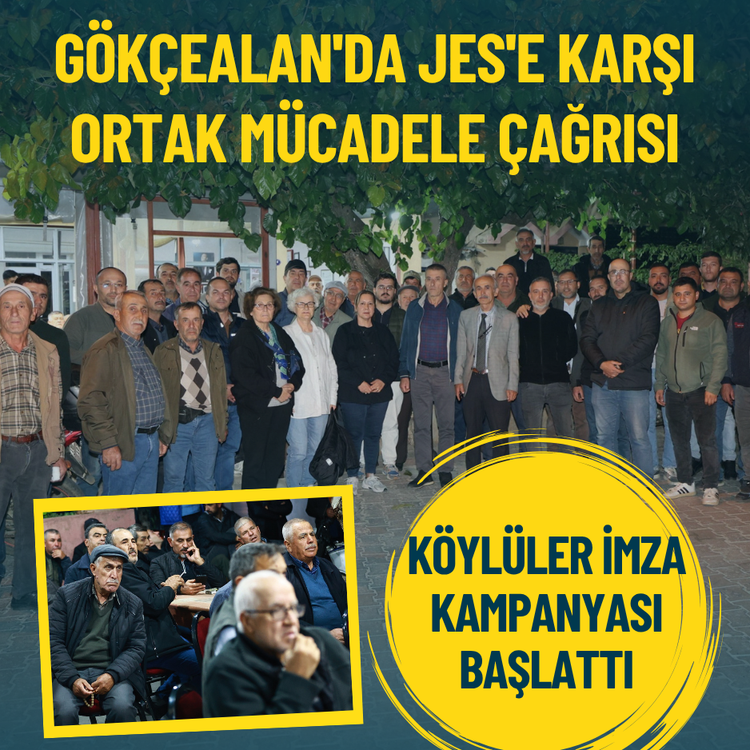 Gökçealan'da JES'e karşı ortak mücadele çağrısı: Köylüler imza kampanyası başlattı