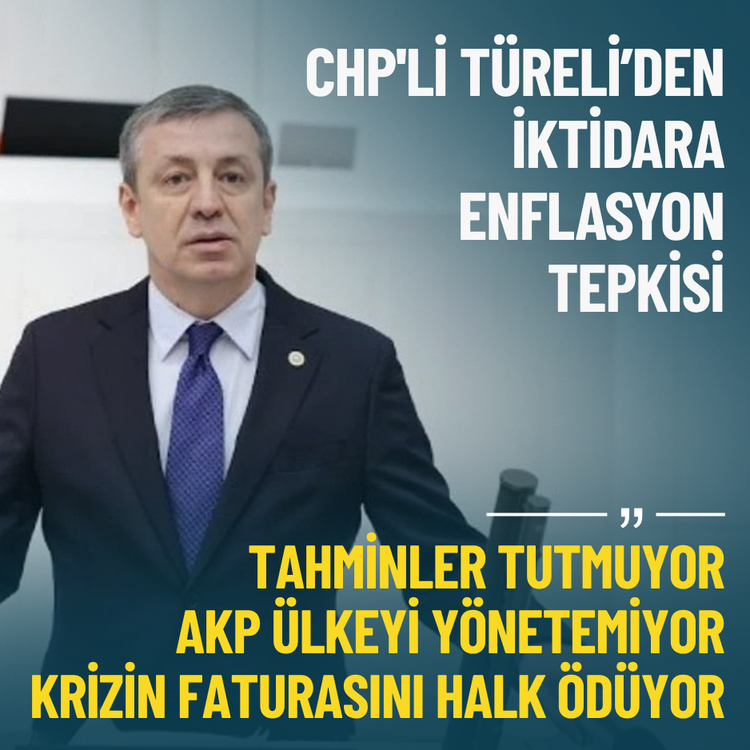CHP'li Türeli: AKP ülkeyi yönetemiyor, krizin faturasını halk ödüyor