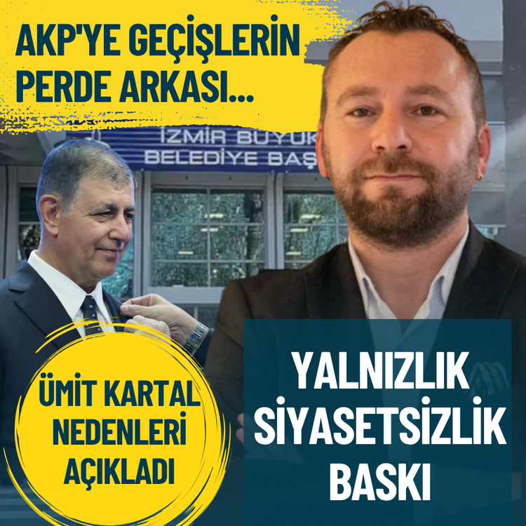 AKP'ye geçişlerin perde arkası... Kartal çarpıcı nedenleri açıkladı: Yalnızlık, siyasetsizlik, baskı