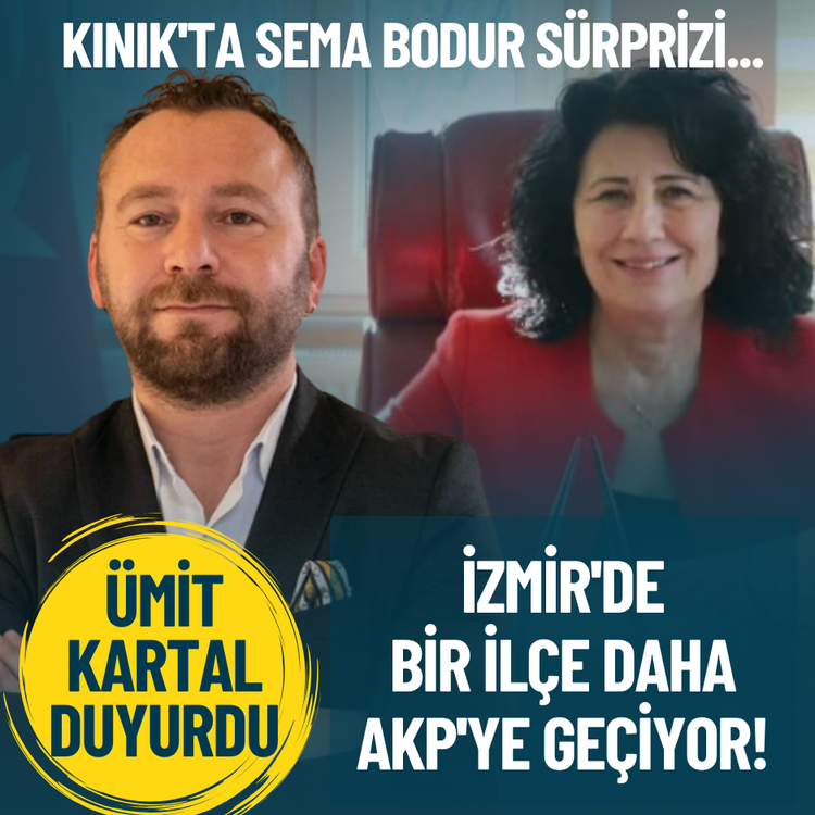 Ümit Kartal duyurdu: Kınık'ta Sema Bodur sürprizi... İzmir'de bir ilçe daha AKP'ye geçiyor!