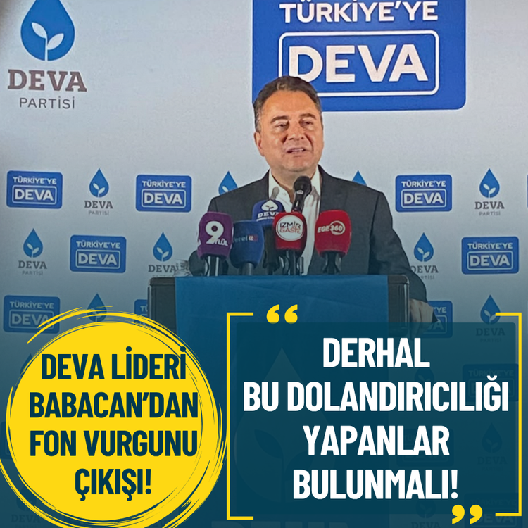 DEVA lideri Babacan’dan fon vurgunu çıkışı!