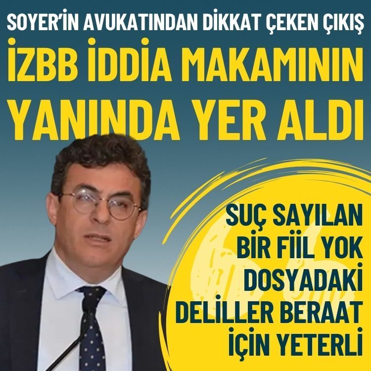 Soyer’in avukatı Aydın’dan dikkat çeken çıkış: İzBB iddia makamının yanında yer aldı