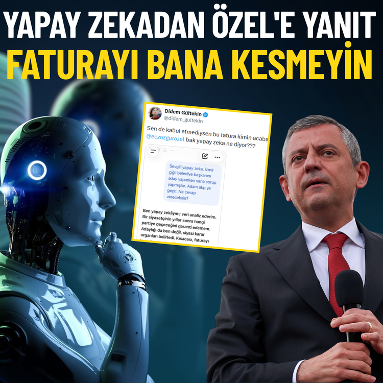 Yapay zekadan Özel'e yanıt: Faturayı bana kesmeyin
