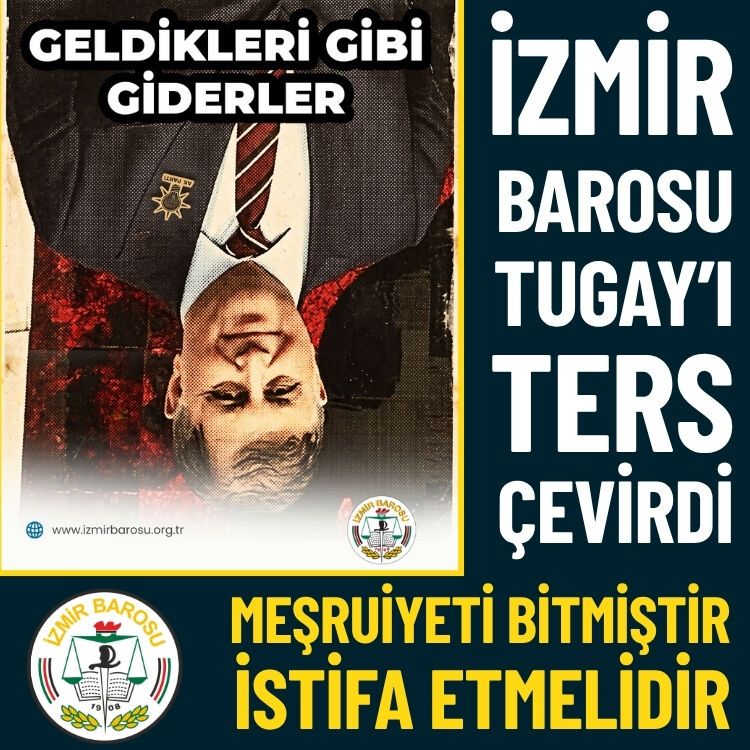 İzmir Barosu’ndan Tugay’a ‘istifa et’ çağrısı: Meşruiyeti bitmiştir