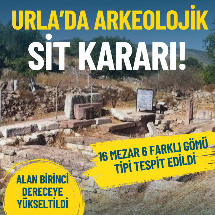 Urla’da arkeolojik sit kararı: Alan birinci dereceye yükseltildi!
