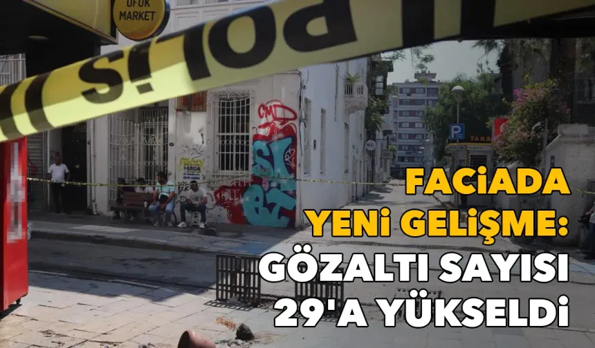 İzmir'deki elektrik faciasında yeni gelişme: Gözaltı sayısı 29'a yükseldi