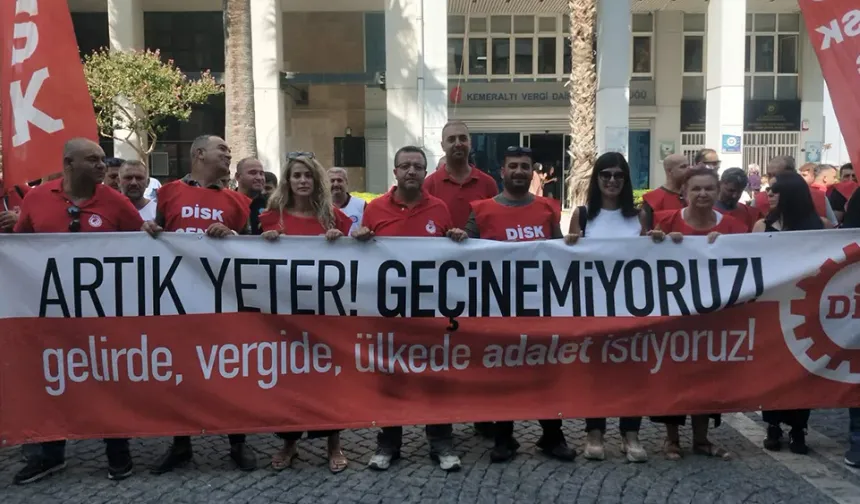 DİSK sokağa iniyor: İnsani yaşam koşulları için ulusal eylem çağrısı