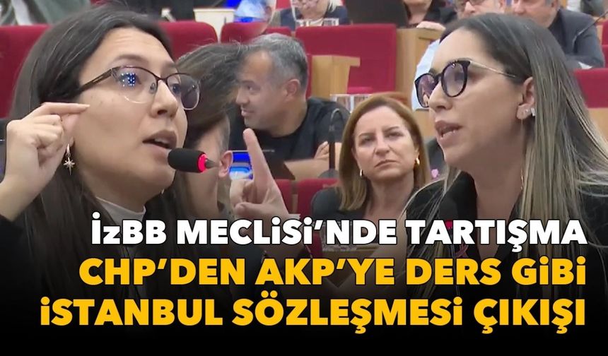 İzBB Meclisi’nde CHP’den AKP’ye ders gibi İstanbul Sözleşmesi anlatımı