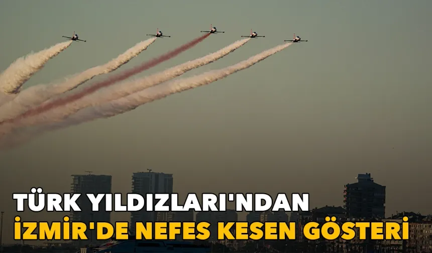 İzmir'de Cumhuriyetin 101. yılında Türk Yıldızları'ndan nefes kesen gösteri