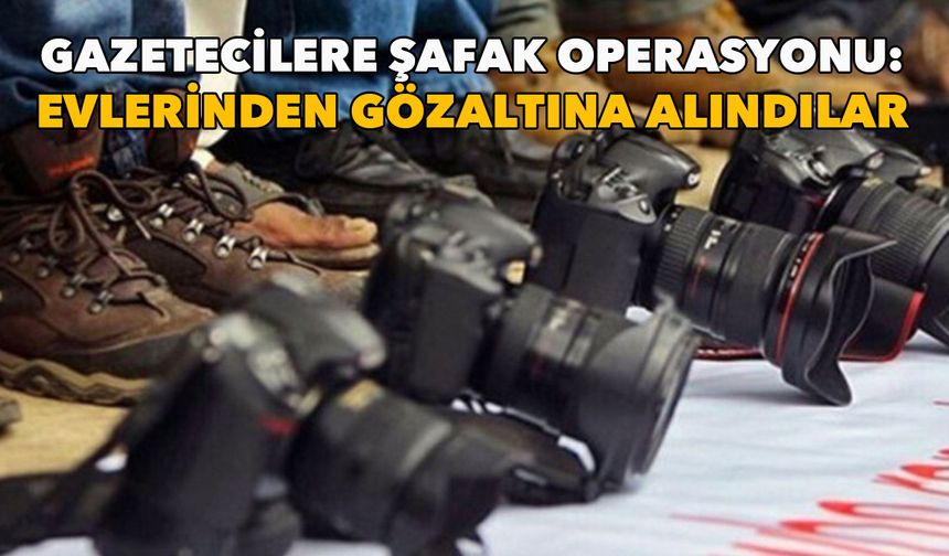 Gazetecilere şafak operasyonu: Ali Onur Tosun, Zeynep Kuray, Bülent Kılıç, Yasin Akgül... Evlerinden gözaltına alındılar