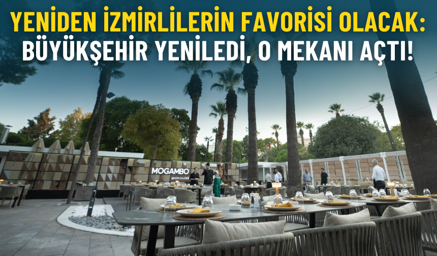 Yeniden İzmirlilerin favorisi olacak: Büyükşehir yeniledi, o mekanın açılışını yaptı!