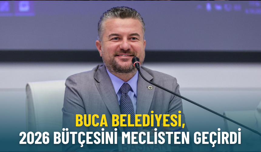 Buca Belediyesi 2026 bütçesini meclisten geçirdi