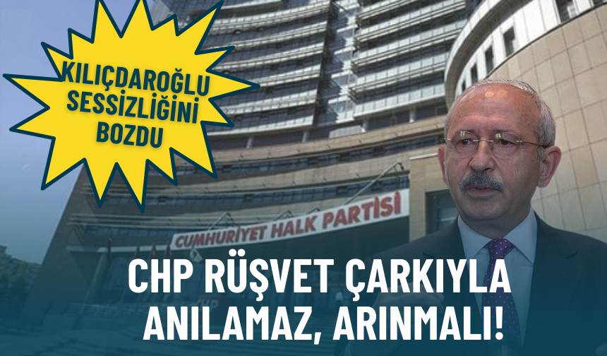 Kılıçdaroğlu’ndan dikkat çeken video: CHP rüşvet çarkıyla anılamaz, arınmalı!