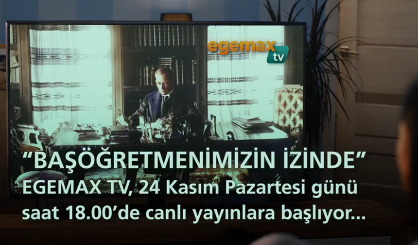 Egemax TV, yayın hayatına başlıyor!