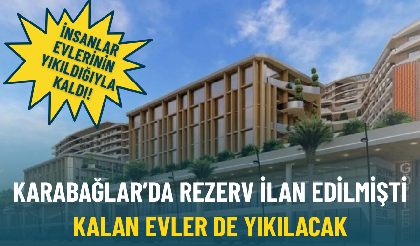 Karabağlar Esentepe’de rezerv alan ilan edilmişti! İnsanlar evlerinin yıkıldığıyla kaldı: Kalan evler de yıkılacak!