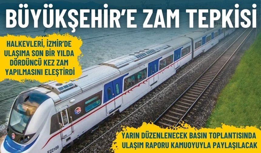 İzmir Halkevleri'nden Büyükşehir'e ulaşım tepkisi: Rapor hazırladılar!