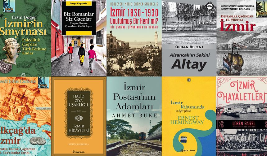 Tarih ve edebiyatın şehri: İzmir’i anlatan kitaplar