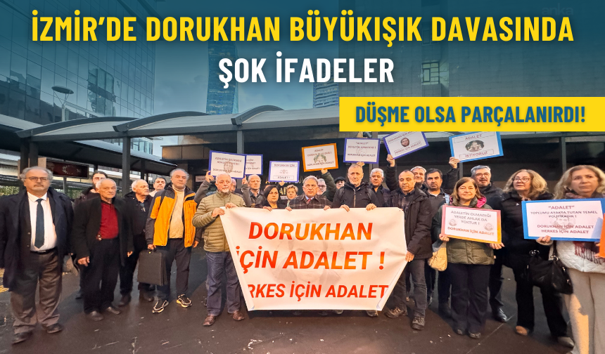 İzmir’de Dorukhan Büyükışık davasında şok ifadeler: Düşme olsa parçalanırdı