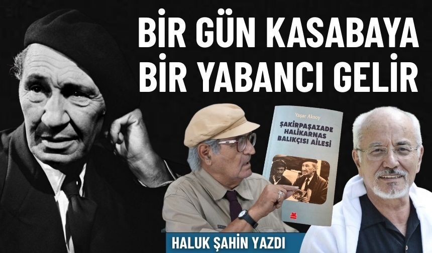 Bir gün kasabaya bir yabancı gelir