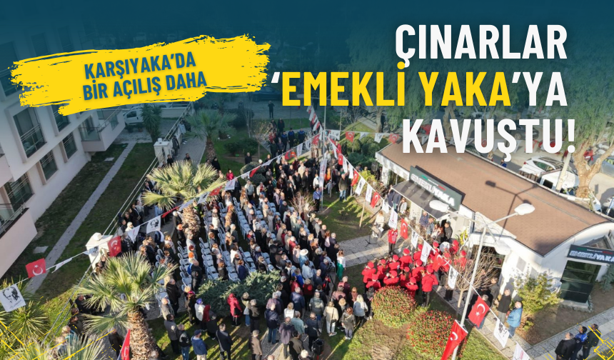 Karşıyaka’ya yeni sosyal yaşam merkezi: Emekli Yaka açıldı