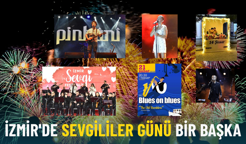 İzmir'de Sevgililer Günü bir başka