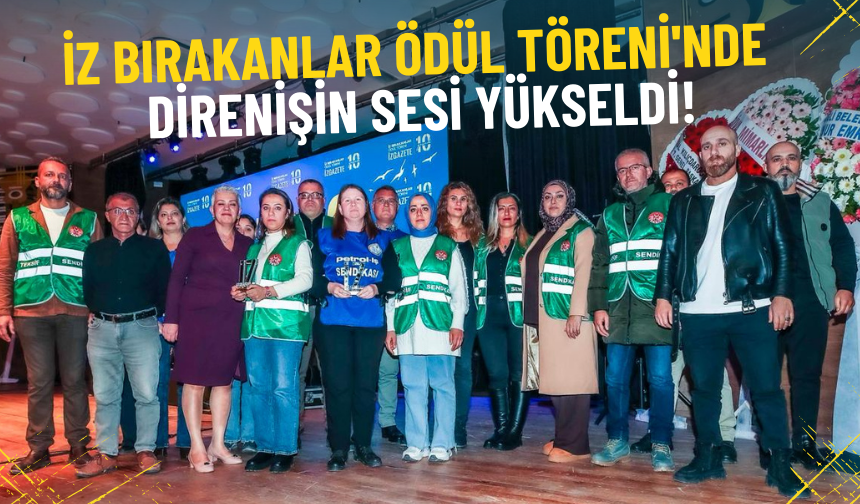 İz Bırakanlar Ödül Töreni’nde direnişin sesi yükseldi