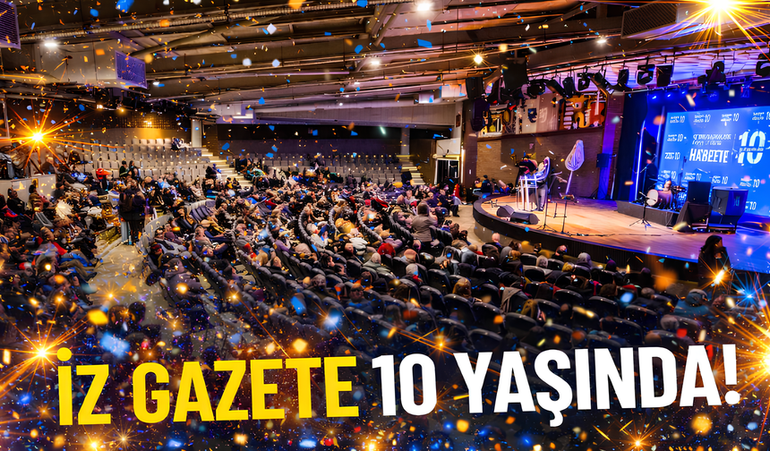 Tarafsızlık yalanına karşı taraflı yayıncılık: İz Gazete 10 yaşında!