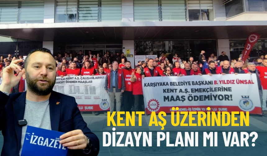 Kent AŞ üzerinden dizayn planı mı var?