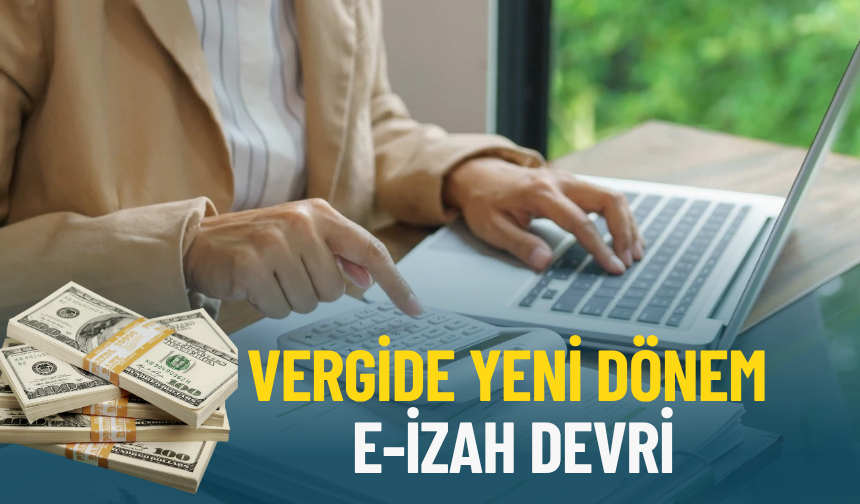 Vergide yeni dönem: e-İzah devri
